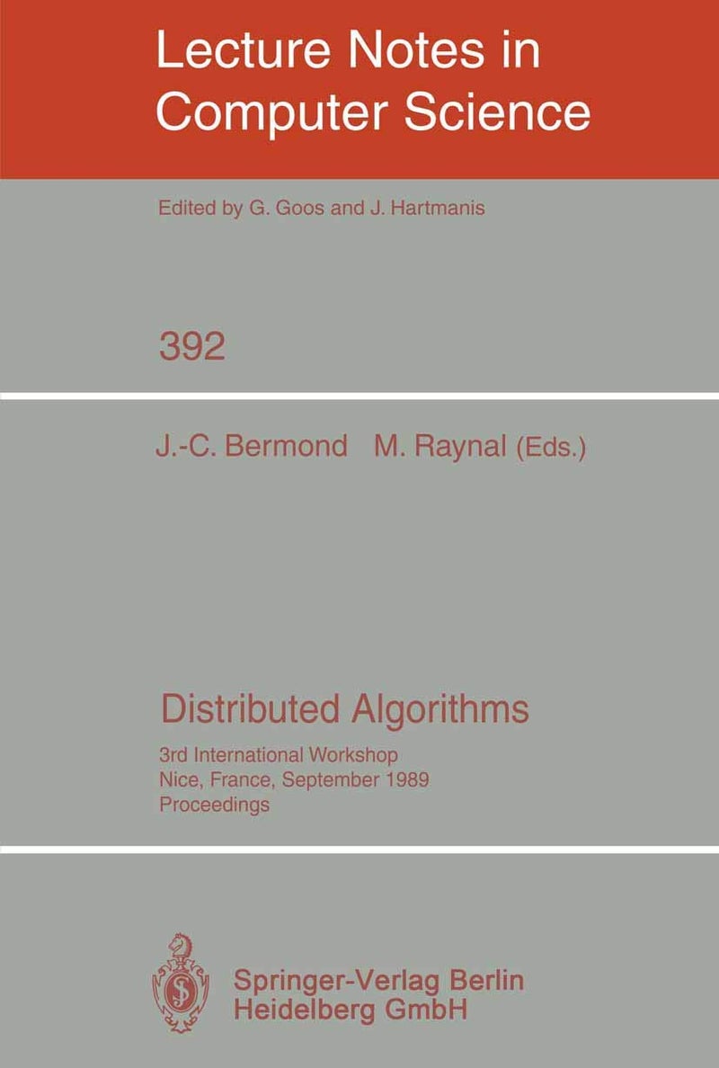 Distributed Algorithms: 3rd International Workshop, Nice, France, September 26-28, 1989. Proceedings 