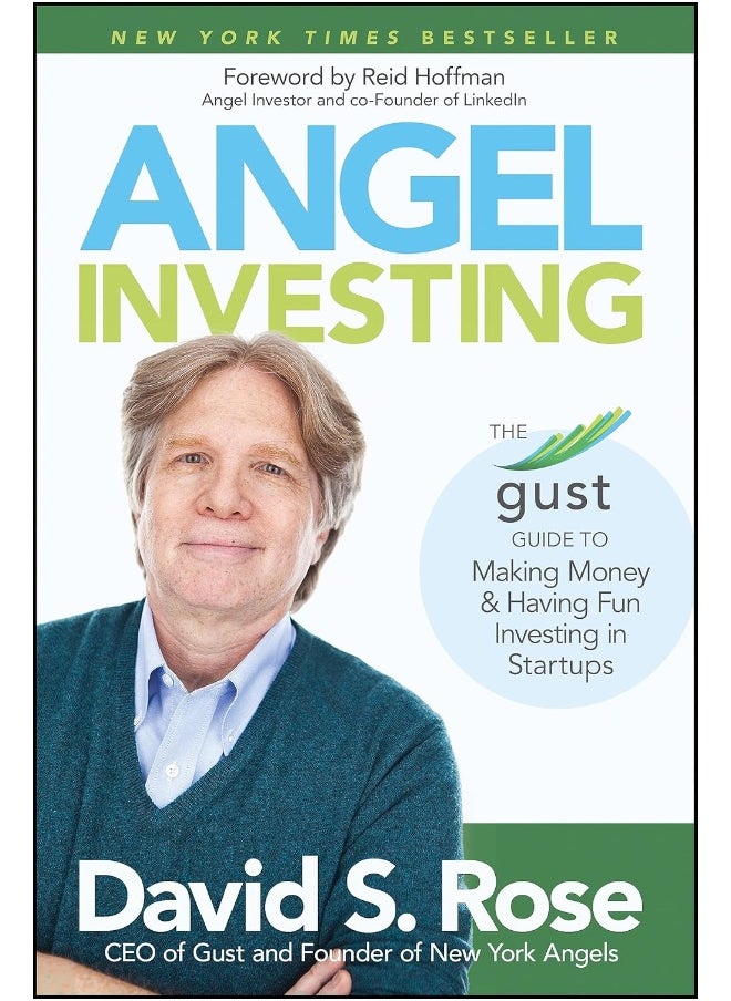 WILEY Angel Investing: The Gust Guide to Making Money and Having Fun Investing in Startups 