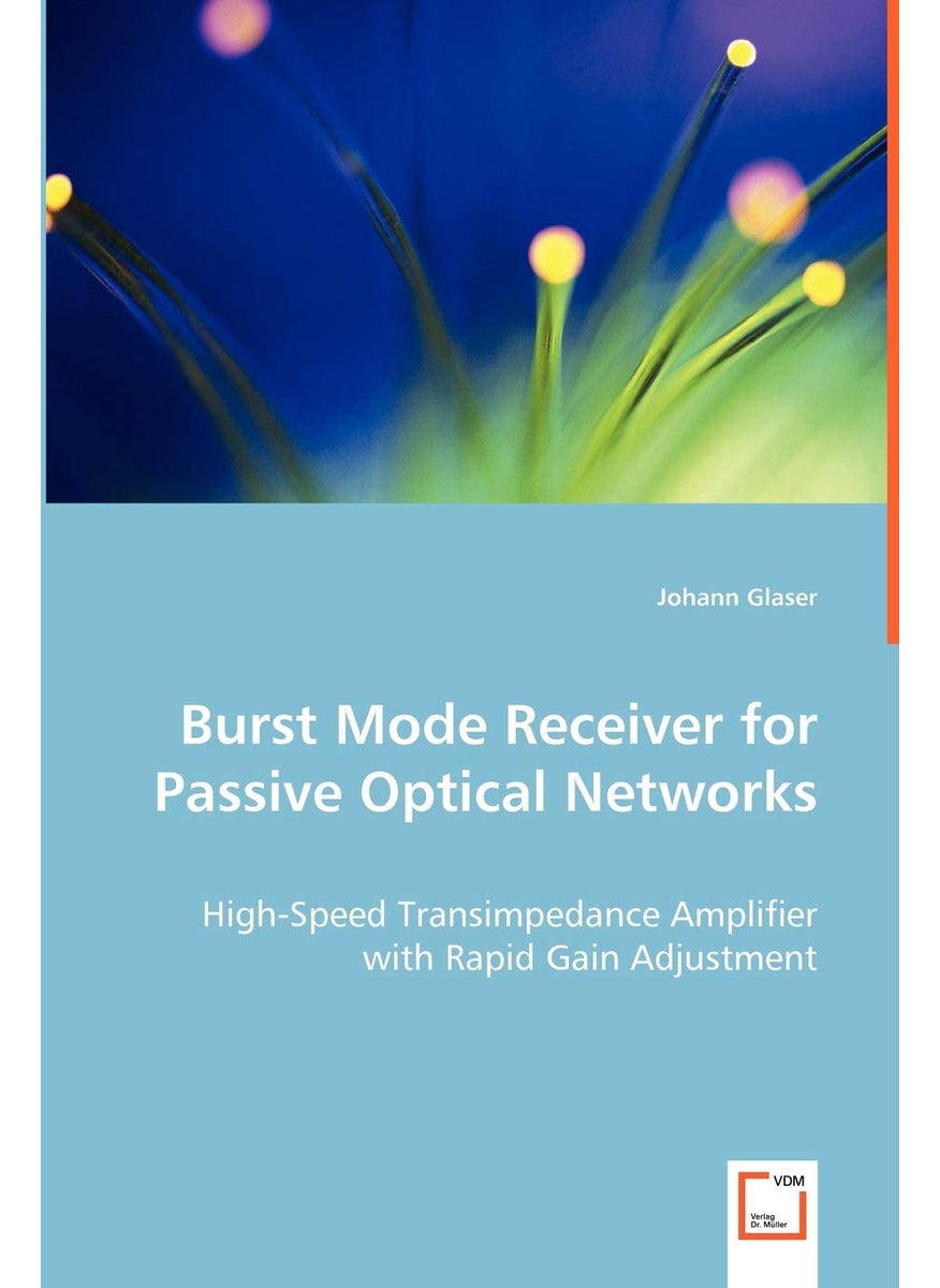 Burst Mode Receiver for Passive Optical Networks  - Image 1