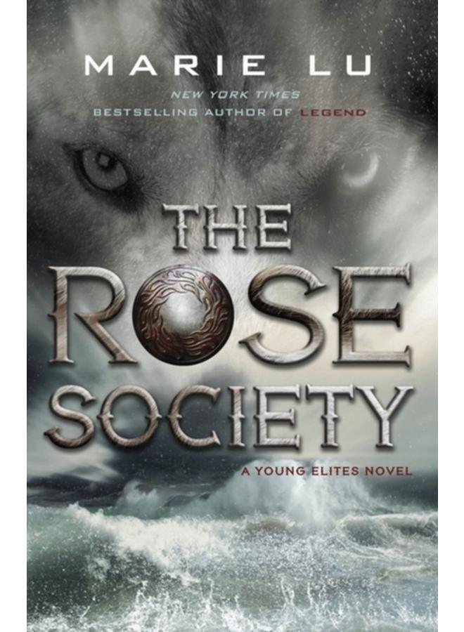 The Rose Society (The Young Elites book 2) 