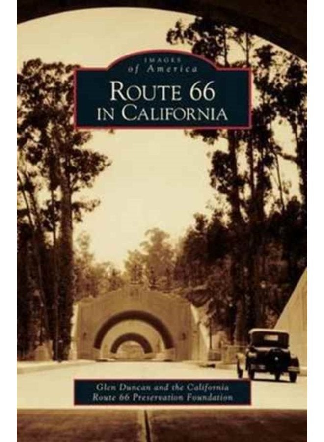 Route 66 in California - Hardback