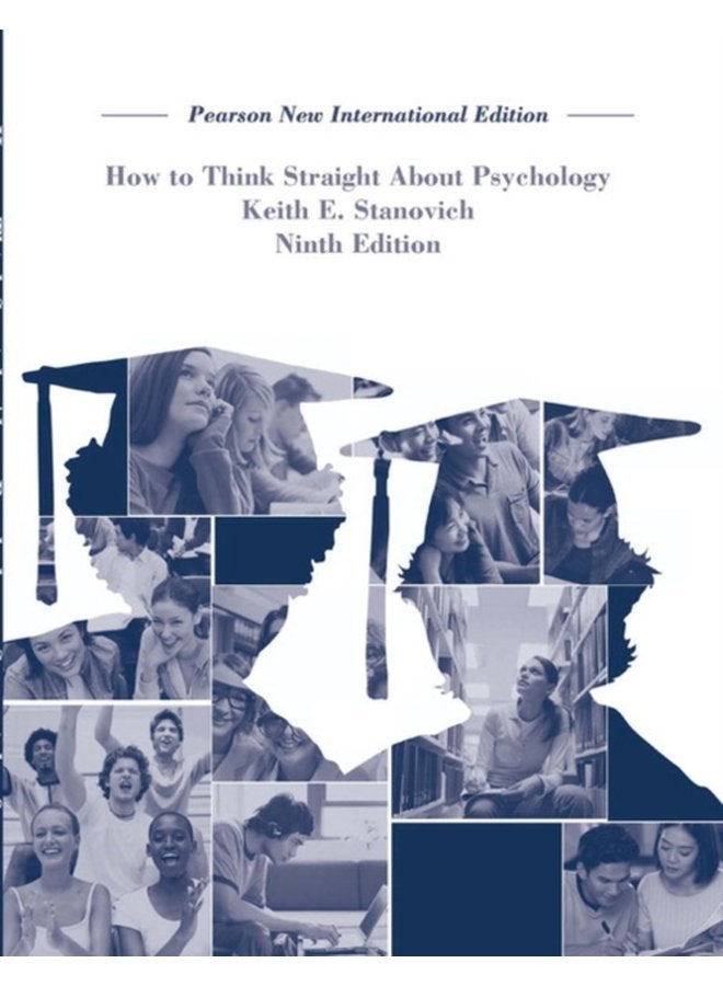 How To Think Straight About Psychology Pearson New International Edition - Paperback