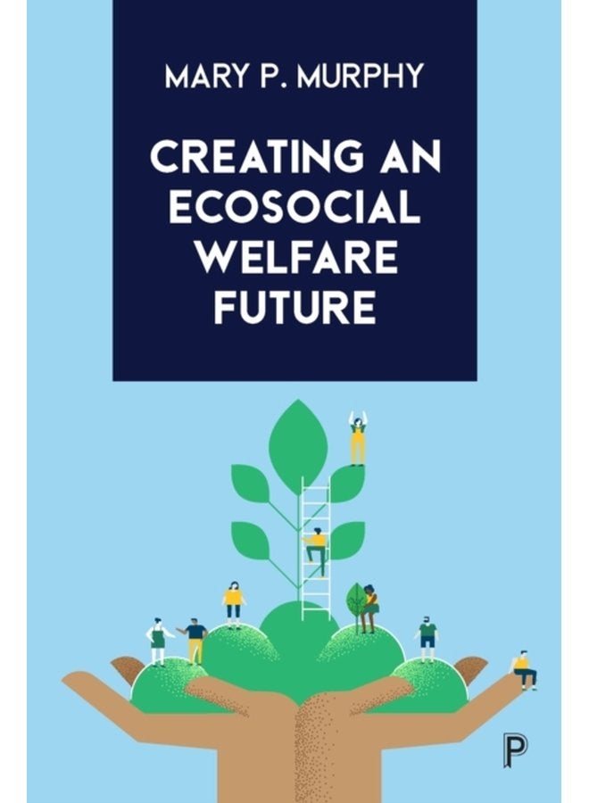 Creating an Ecosocial Welfare Future - Paperback