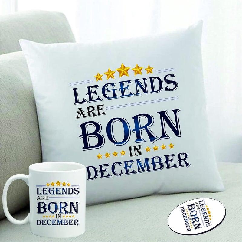 PICRAZEE PICRAZEE Legends are Born in December Happy Birthday Gift Combo Set 1 Printed 12 x 12 Satin Cushion with Filler 1 Coffee Mug 1 Fridge Magnet December CMF - Image 1