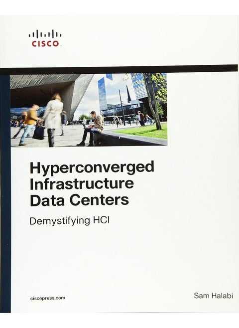 Hyperconverged Infrastructure Data Centers: Demystifying HCI