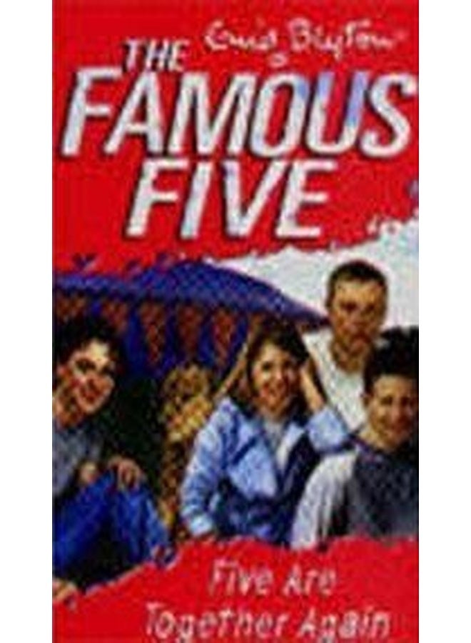 FAMOUS FIVE: 21: FIVE ARE TOGETHER AGAIN (STANDARD) (The Famous Five Series)