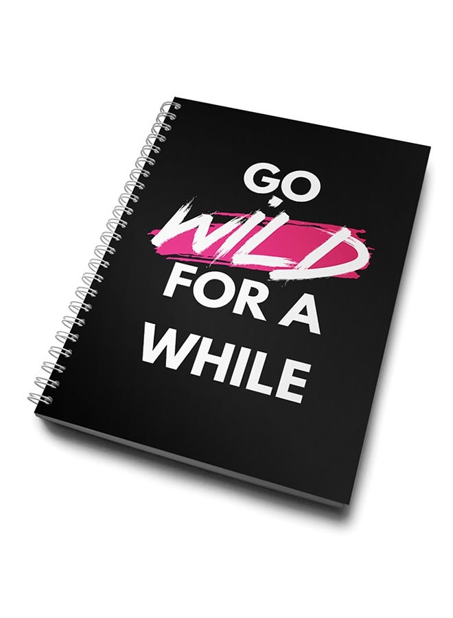 LIT Go Wild For A While Spiral Hardcover Notebook  - Image 1