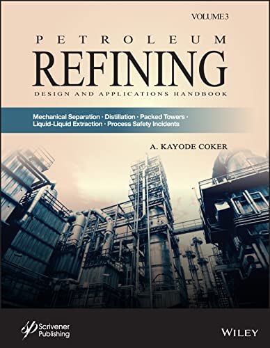 Petroleum Refining Mechanical Separations Distillation Packed Towers Liquidliquid Extraction P