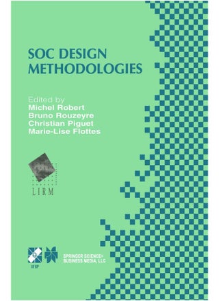 SOC Design Methodologies: IFIP TC10 / WG10.5 Eleventh International Conference on Very Large Scale Integration of Systems-on-Chip (VLSI-SOC'01) December 3-5, 2001, Montpellier, France - pzsku/Z2B73948B8F631F9E3438Z/45/1747922317/ed7592ab-4e90-4b6c-a40a-c0a69bd1aea7