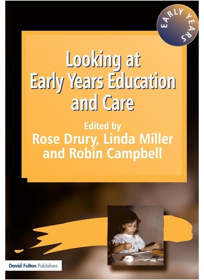 Looking at Early Years Education and Care 