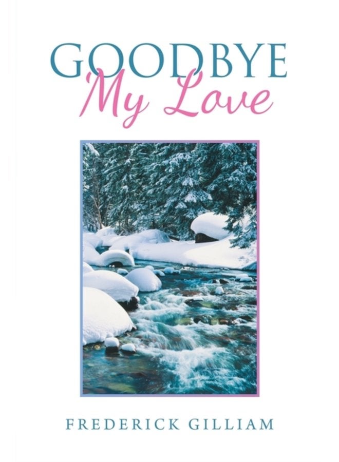 Goodbye My Love - Paperback