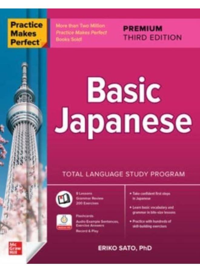 Practice Makes Perfect: Basic Japanese, Premium Third Edition 