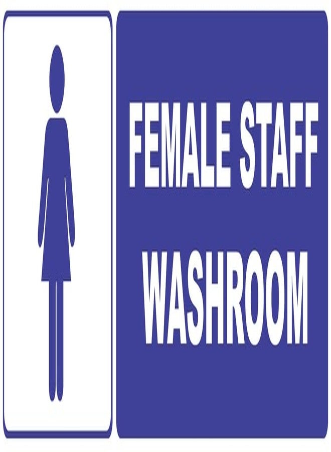 VAAIMAI Female Staff Washroom Foam Board Sticker Sign Board 12X4 Inch Vinyl UV Laminated Waterproof Blue, Pack of 1 - Image 1