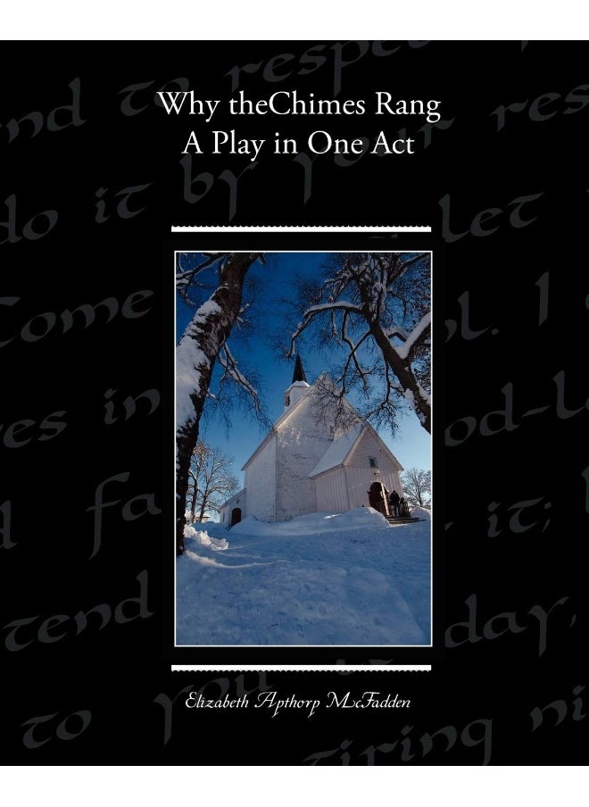 null - Why the Chimes Rang: A Play in One Act - Image 1