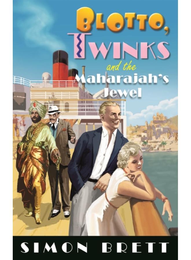 Blotto, Twinks and the Maharajah's Jewel 