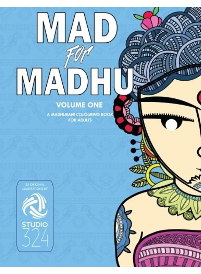 Mad for Madhu - Volume 1: A Madhubani Colouring Book for Adults  - Image 1