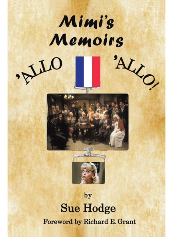 Mimi's Memoirs : 'Allo 'Allo! 