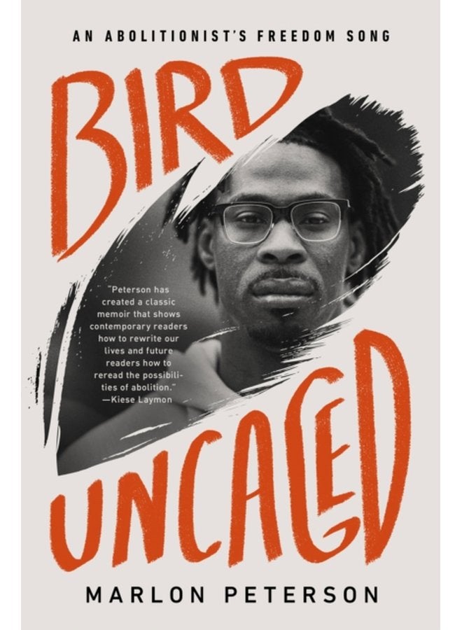Bird Uncaged An Abolitionist s Freedom Song - Paperback
