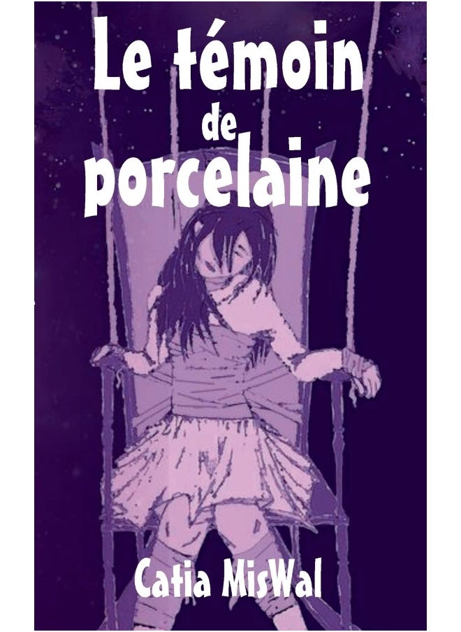 Le témoin de porcelaine 