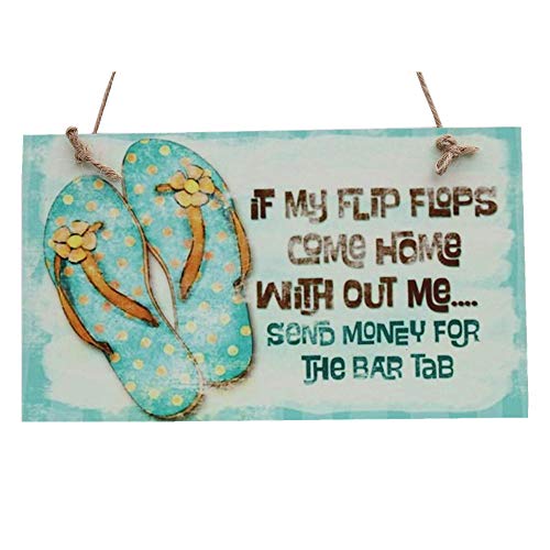 meijiafei Meijaifei "If My Flip Flops,come home with out me" Wood Wall Sign 9.65" x 5.56" - Image 4