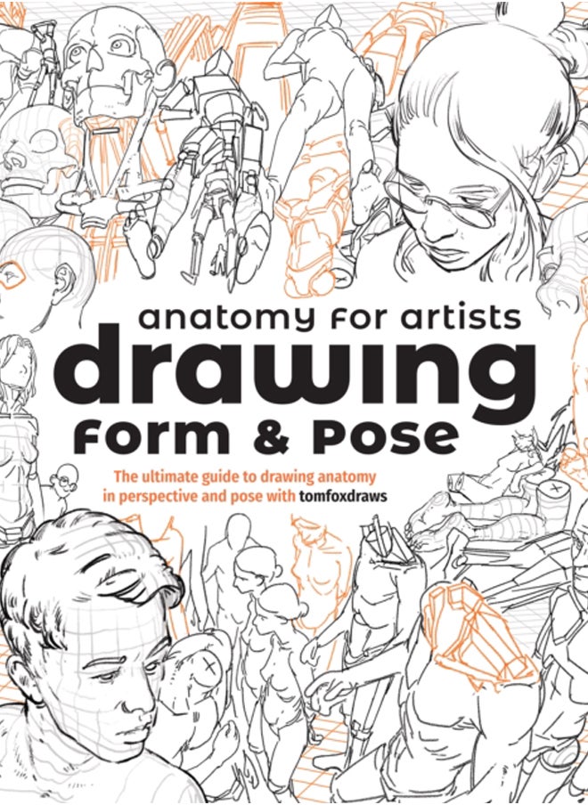 null - Anatomy for Artists: Drawing Form & Pose : The ultimate guide to drawing anatomy in perspective and pose - Image 1