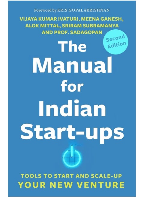 The Manual for Indian Start-ups: Tools to Start and Scale-up Your New Venture