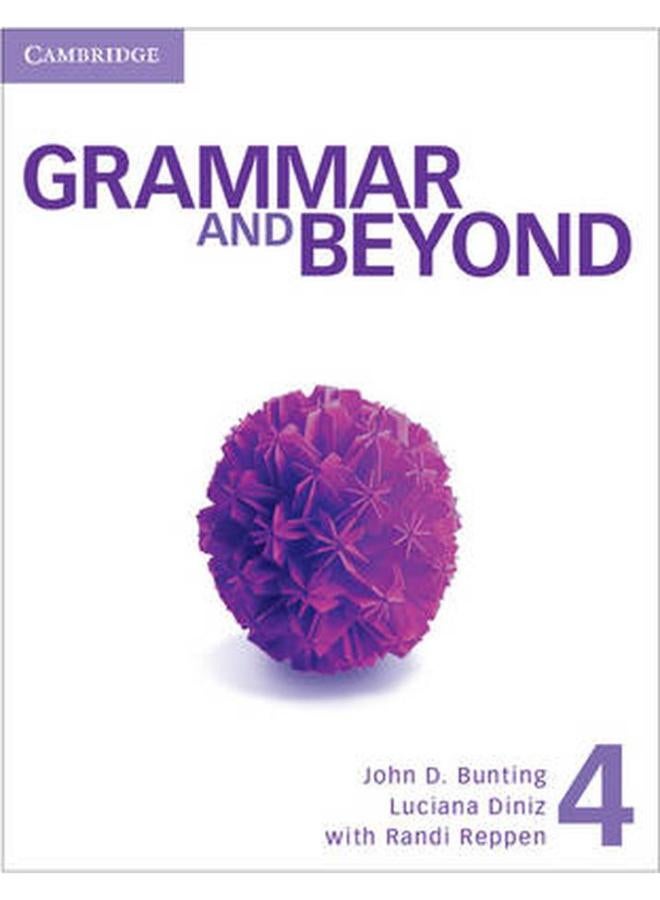Grammar and Beyond 4: Student`s Book