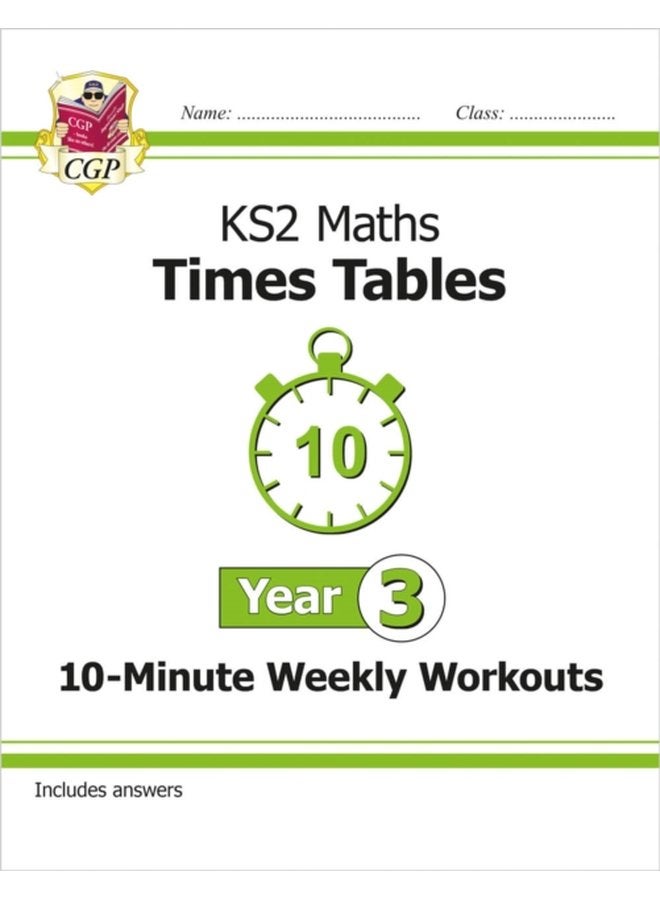 KS2 Year 3 Maths Times Tables 10 Minute Weekly Workouts - Paperback