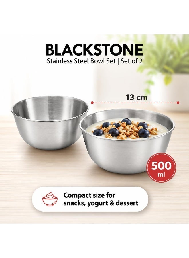 BLACKSTONE Stainless Steel Mixing Bowl Set 2 Piece, 500ml Food Grade Steel Serving Bowls, Kitchen Prep & Storage Bowls with Stackable Design - Image 3