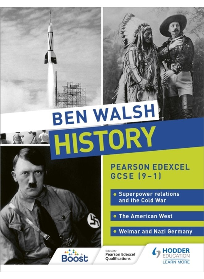 Ben Walsh History Pearson Edexcel GCSE 9 1 Superpower relations and the Cold War The American West and Weimar and Nazi Germany - Paperback