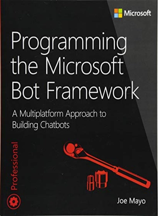 Programming the Microsoft Bot Framework 