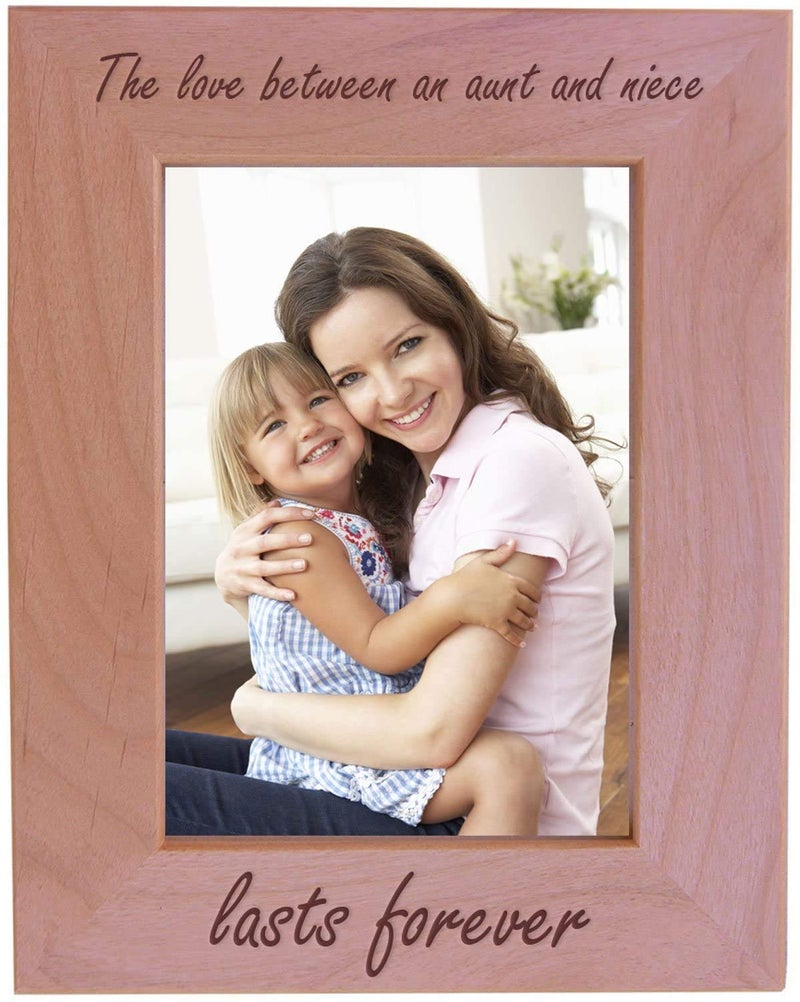 CustomGiftsNow The Love Between an Aunt and Niece Lasts Forever Natural Alder Wood Engraved TabletopHanging Photo Picture Frame 4x6inch Vertical