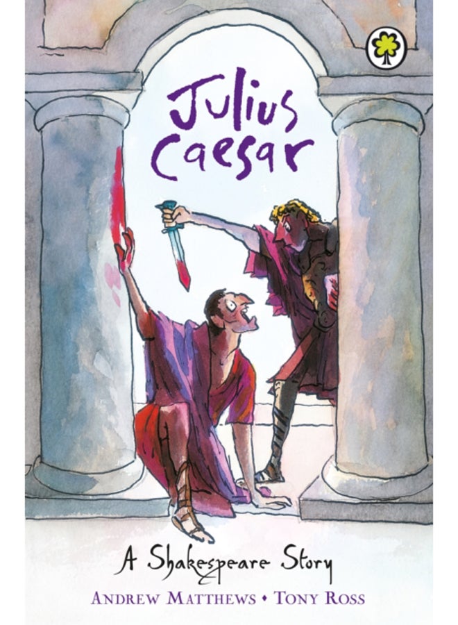 A Shakespeare Story: Julius Caesar