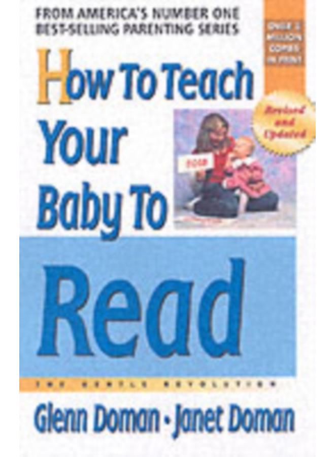 How to Teach Your Baby to Read : The Gentle Revolution 