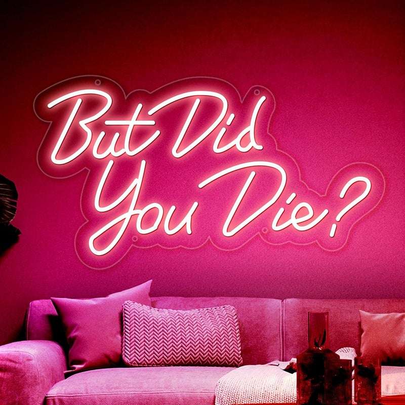 Moneter But Did You Die Neon Led Sign, Pink Neon Signs for Wall Decor, Letter Neon Lights with USB Powered for Room Decor, Bedroom, Office, Gym, Livingroom - Image 1