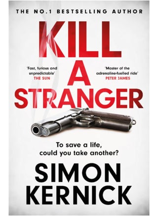 Kill A Stranger : To save a life, could you take another? A gripping thriller from the Sunday Times bestseller - pzsku/Z2BA98D466365E53FC1EEZ/45/_/1692277469/b69fa57c-393b-49aa-a708-bcbe12cc867f