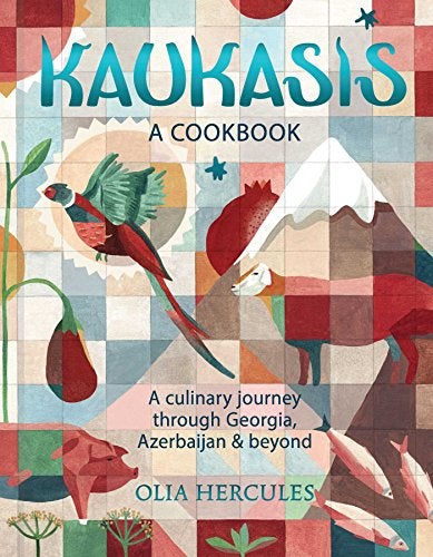 Kaukasis A Culinary Journey Through Georgia Azerbaijan And Beyond 