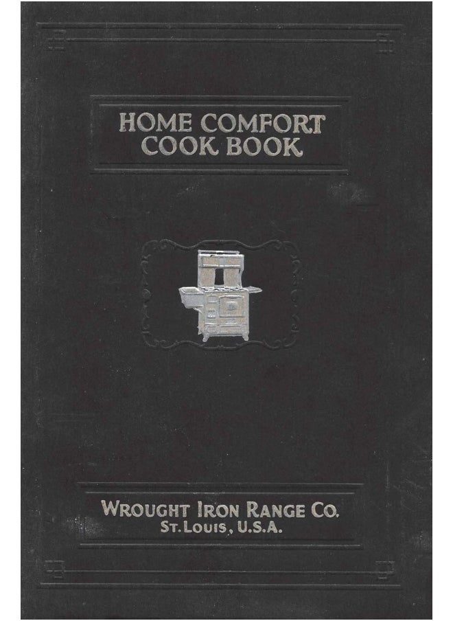 Home Comfort Cook Book 1930 Reprint 
