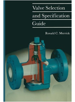 Valve Selection and Specification Guide 