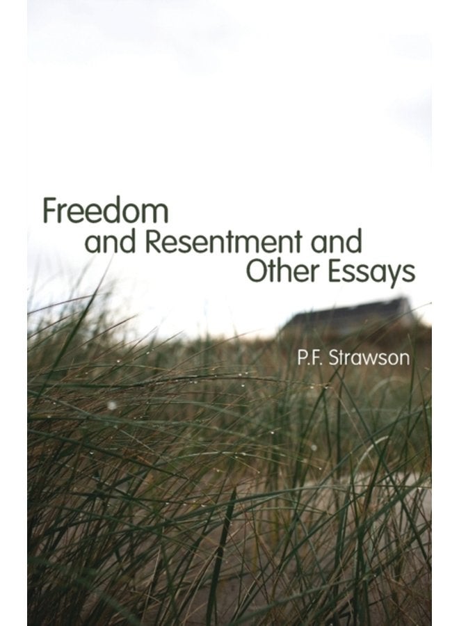 Freedom and Resentment and Other Essays - Paperback