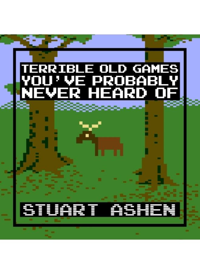 Terrible Old Games You've Probably Never Heard Of 