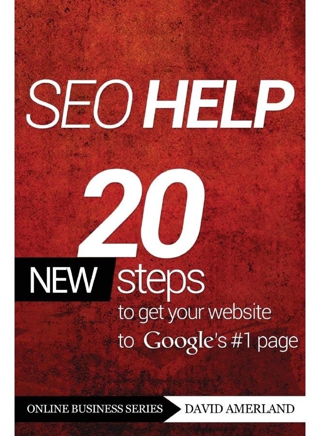 New Line Publishing Seo Help: 20 Search Engine Optimization Steps to Get Your Website to Google's #1 Page