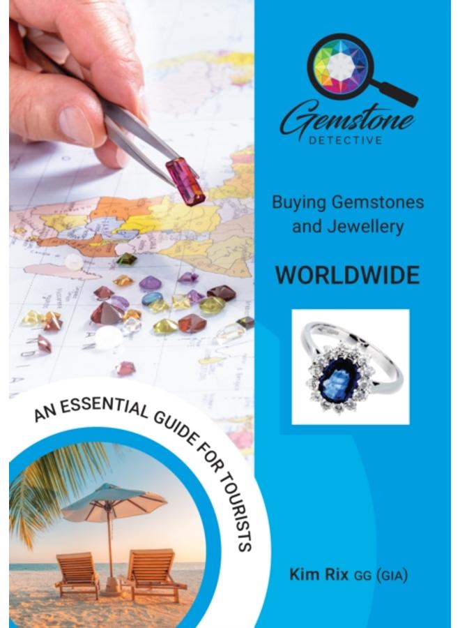 The Gemstone Detective: Buying Gemstones and Jewellery Worldwide
