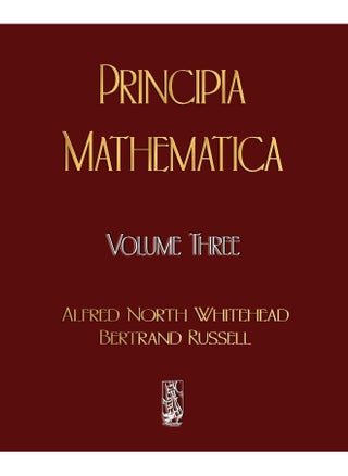 Principia Mathematica - Volume Three - pzsku/Z2BC39DC898A68BE95641Z/45/1747742971/3d6c8e31-c31d-43b0-b3e7-78c3d8fc09ab