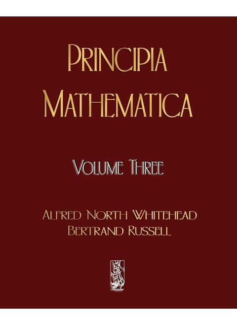 Principia Mathematica - Volume Three