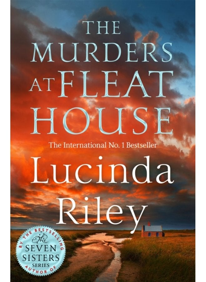 The Murders at Fleat House A compelling mystery from the author of the million copy bestselling The Seven Sisters series - Hardback
