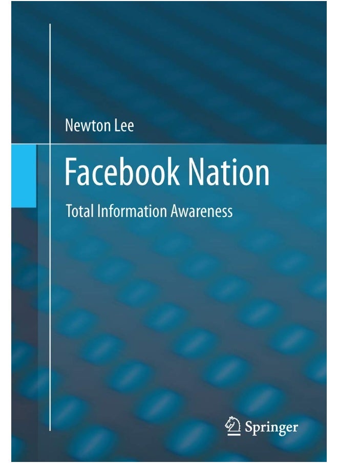 Facebook Nation: Total Information Awareness 