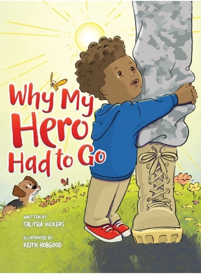 Why My Hero Had to Go - Hardback
