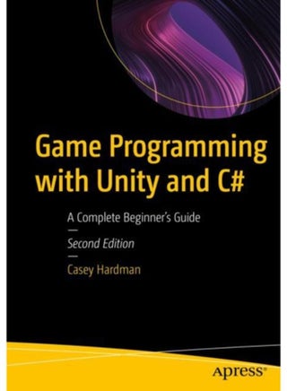 Game Programming with Unity and C# : A Complete Beginner???s Guide - pzsku/Z2BC8AD23376D081A246EZ/45/_/1721460795/8d1a933e-485e-45e5-9239-ec0e89961928