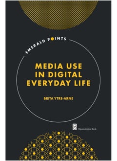 Media Use in Digital Everyday Life 